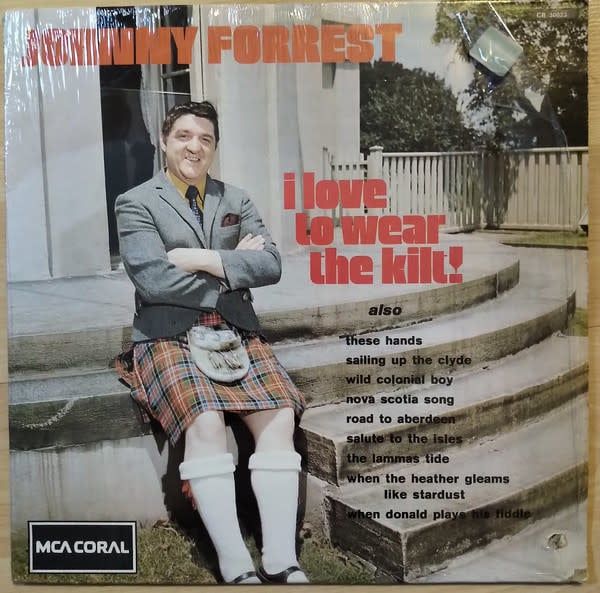 Johnny Forrest – I Love To Wear The Kilt! (VG)