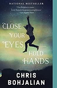Bohjalian, Chris - Close Your Eyes, Hold Hands