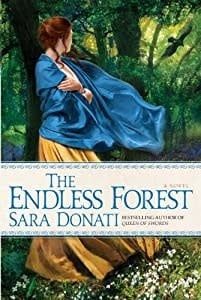 Donati, Sara - The Endless Forest: A Novel (Hardcover)