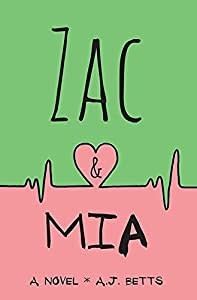 Betts, A. J. - Zac and Mia