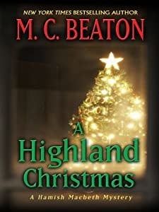 Beaton, M. C. - A Highland Christmas (HC, Large Print)