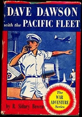 Bowen, R. Sidney - Dave Dawson with the Pacific Fleet