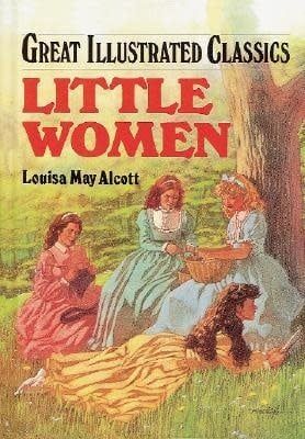 Alcott, Louisa May (KF) - Little Women (Great Illustrated Classics)