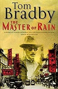 Bradby, Tom - The Master of Rain