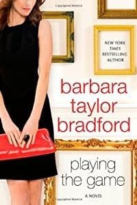 Bradford, Barbara Taylor (RO) Playing the Game (HC)