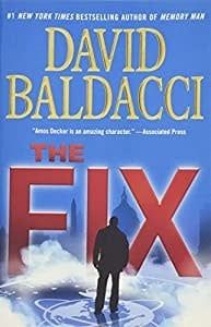 Baldacci, David (MY) - The Fix (Amos Decker #3) (TP)