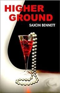 Bennett, Saxon - Higher Ground