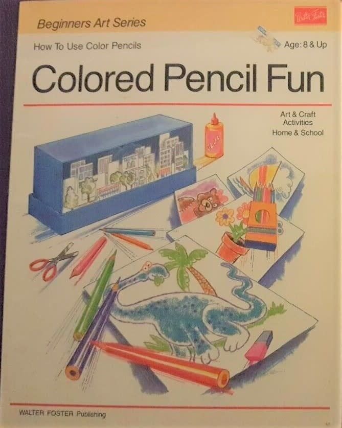Davis, Carolyn (741) - Colored Pencil Fun: How to Use Color Pencils (Beginners Art Series)