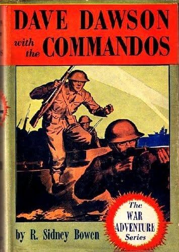 Bowen, R. Sidney - Dave Dawson with the Commandos