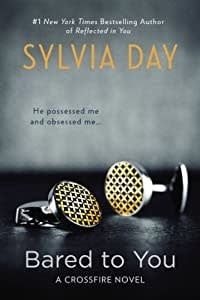 Day, Sylvia (ER) - Crossfire #1: Bared to You (TP)