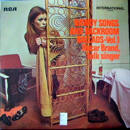 Oscar Brand – Bawdy Songs And Backroom Ballads Vol.1 (VG, 1970, LP, Reissue, RCA International – INTS 1066, UK)