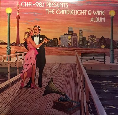 Various – CHFI 98.1 Presents The Candlelight &amp; Wine Album (G+/VG, 1979, 2LP, CBS Special Products – CSPS 2 1471A))