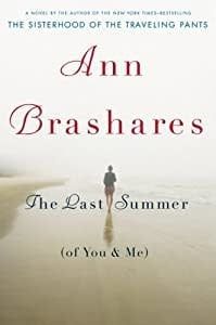 Brashares, Ann (YA) The Last Summer of You and Me (HC)