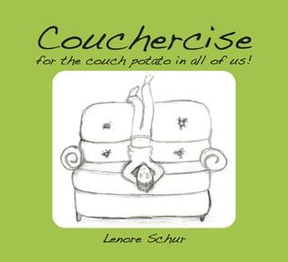 Schur, Lenore (SIGNED) Couchercise For The Couch Potatoe In All Of Us
