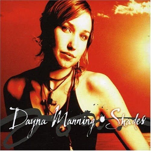 Dayna Manning – Shades (CD) - SIGNED
