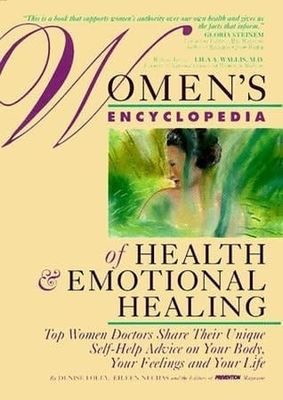 Foley, Denise (613.0) - Women's Encyclopedia of Health and Emotional Healing (HC)