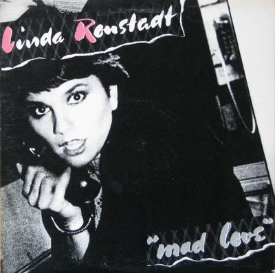 Linda Ronstadt – Mad Love (VG, 1980, LP, Asylum Records – X5E-510)