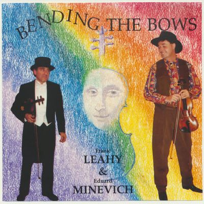 Frank Leahy &amp; Eduard Minevich – Bending The Bows (CD, 1993) DSG