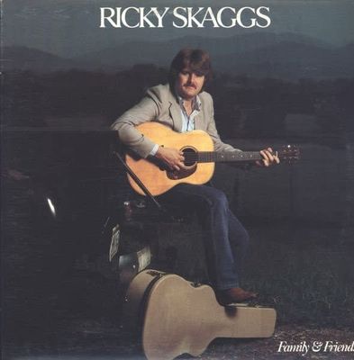 Ricky Skaggs – Family &amp; Friends (VG, 1982, Lp, Stony Plain Records – SPL 1050)