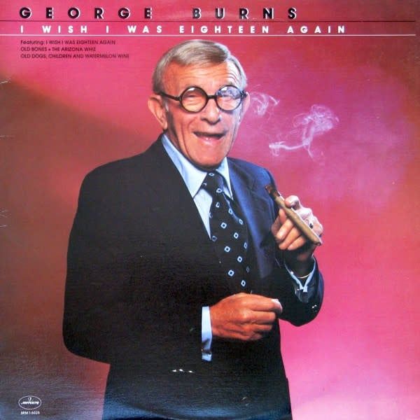 George Burns – I Wish I Was Eighteen Again (VG, 1980, LP, Mercury – SRM-1-5025)