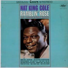 Nat King Cole – Ramblin' Rose (VG, 1962, LP, Stereo, Capitol Records – ST 1793)