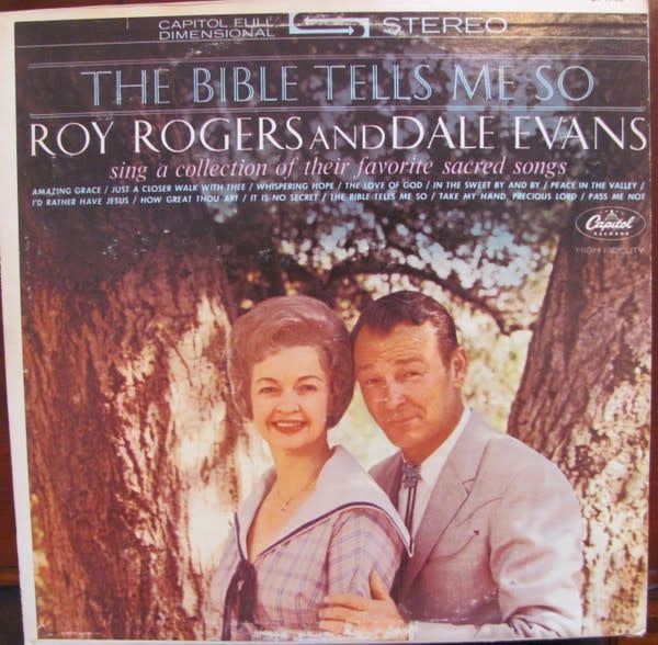 Roy Rogers And Dale Evans – The Bible Tells Me So (VG, 1962, LP, Capitol Records – ST-1745)
