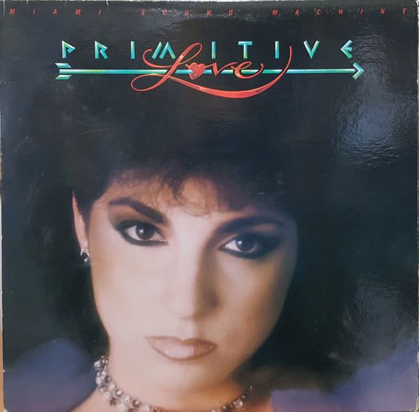 Gloria Estefan / Miami Sound Machine – Primitive Love (VG, 1985, LP, Epic – FE 40131)