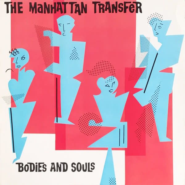 The Manhattan Transfer – Bodies And Souls (VG, 1983, LP, Atlantic – 78 01041)