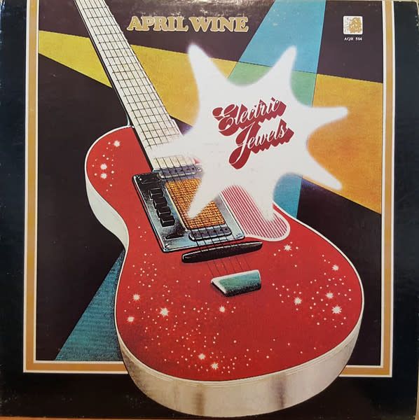 April Wine – Electric Jewels (VG, 1973, LP, Aquarius Records – AQR 504, Canada)