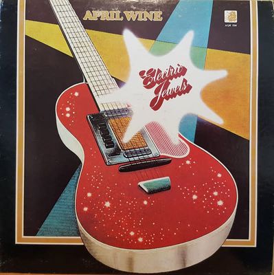April Wine – Electric Jewels (VG, 1973, LP, Aquarius Records – AQR 504, Canada)