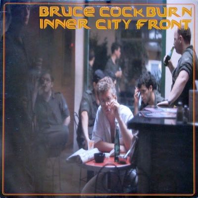 Bruce Cockburn – Inner City Front (VG, 1989, LP, True North / Columbia – TN 47)