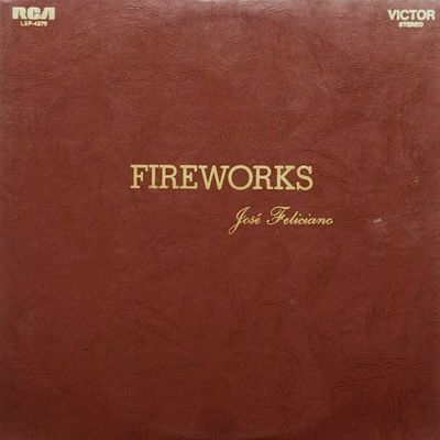 José Feliciano – Fireworks (VG, 1970, LP, RCA Victor – LSP-4370)