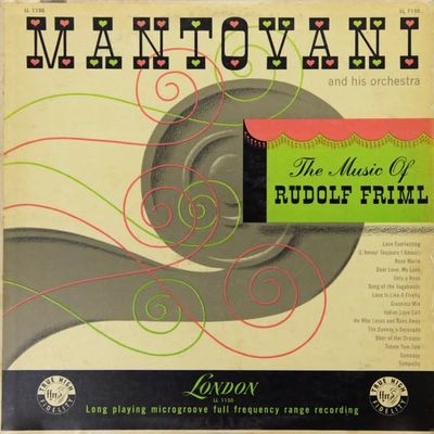 Mantovani And His Orchestra – The Music Of Rudolf Friml (G+, 1955, LP, London Records – LL 1150)