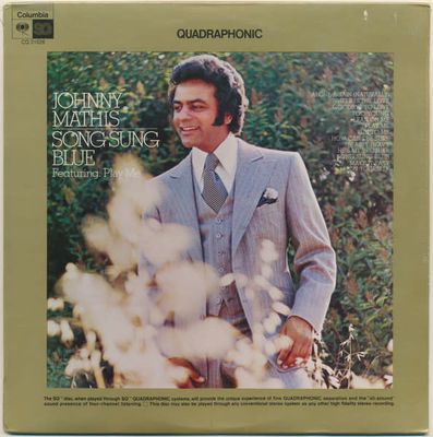 Johnny Mathis – Song Sung Blue (FACTORY SEALED, 1972, Quadraphonic, Columbia – CQ 31626) DSG
