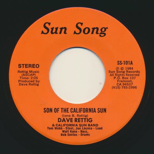 Dave Rettig With California Sun Band – Son Of The California Sun / Wealthy With Memories (VG, 1984, 45 RPM Single, Sun Song Records – SS-101) DSG EB25