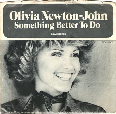 Olivia Newton-John – Something Better To Do / He's My Rock (VG, 1975, 45 RPM Single, MCA Records – MCA-40459)
