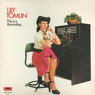 Lily Tomlin – This Is A Recording (VG, 1971, LP, Polydor – 24-4055) SCAZ