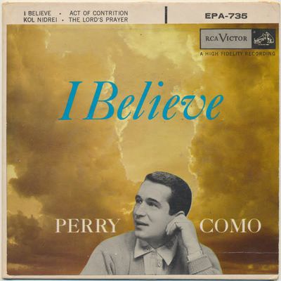 Perry Como – I Believe (VG, 1956, 45 RPM 7" EP, RCA Victor – EPA-735)