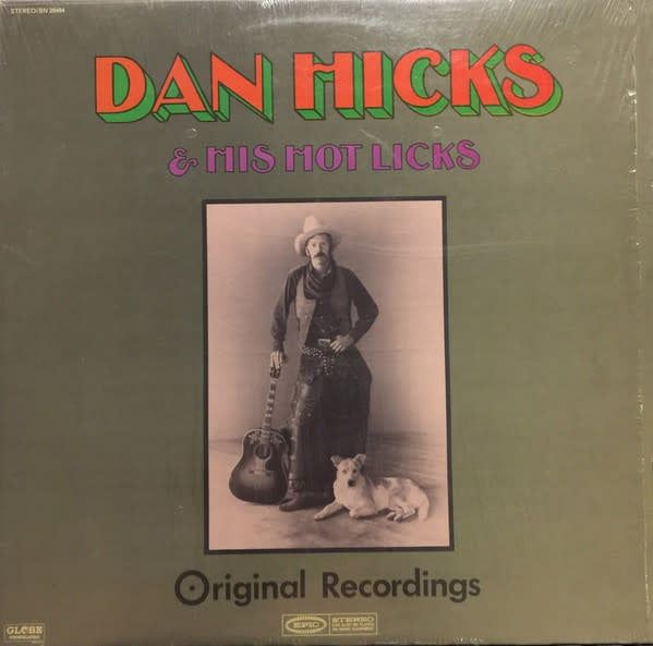 Dan Hicks &amp; His Hot Licks – Original Recordings (VG, LP, Reissue, Epic – BN 26464)