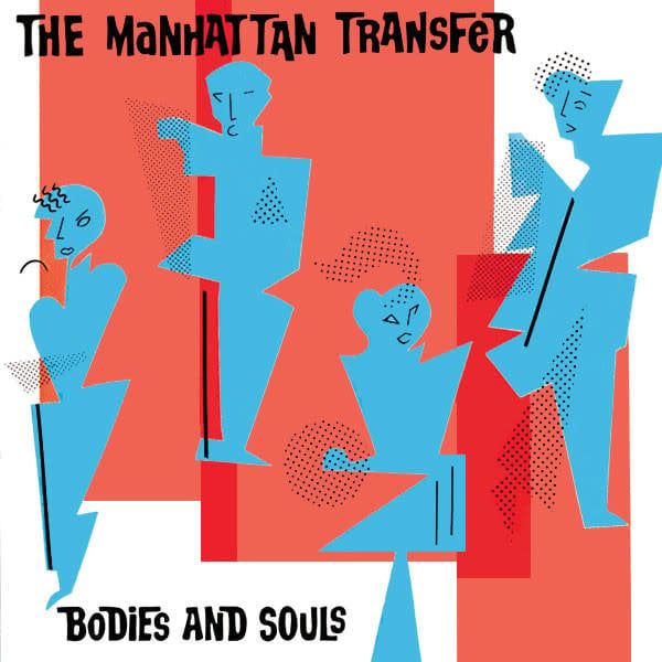 The Manhattan Transfer – Bodies And Souls (FACTORY SEALED, 1983, LP, Hype Sticker, Atlantic – 80104-1) SCAZ