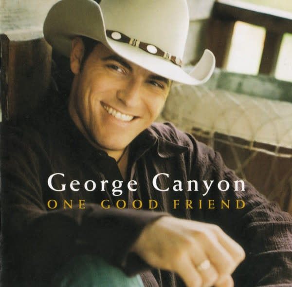 George Canyon – One Good Friend (CD, 2004)