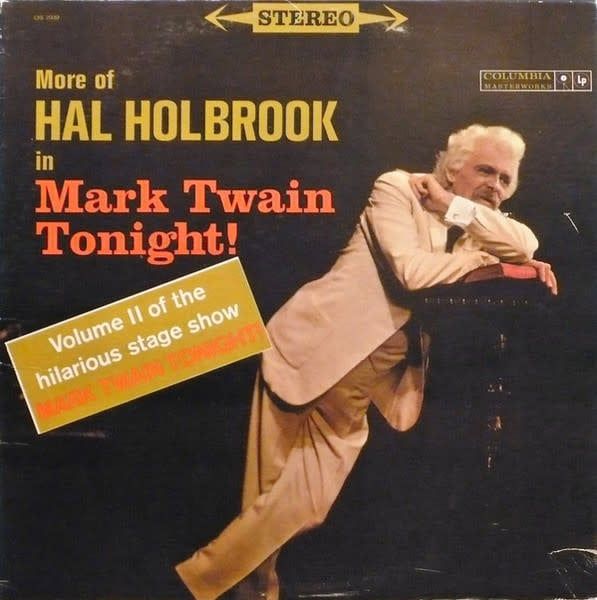 Hal Holbrook – More Of Hal Holbrook In Mark Twain Tonight (FACTORY SEALED, LP, Stero, Columbia Masterworks – OS 2030)