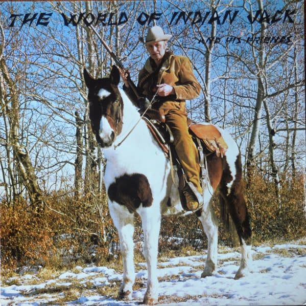 Indian Jack ‎– The World Of Indian Jack And His Friends (VG, 1985, LP, Cassandra Records ‎– CRA 5003LP)