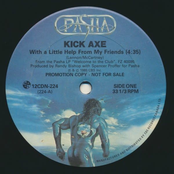 Kick Axe – With A Little Help From My Friends (VG, 1985, Vinyl, 12", 33 ⅓ RPM, Single, Promo, Pasha – 12CDN-224)