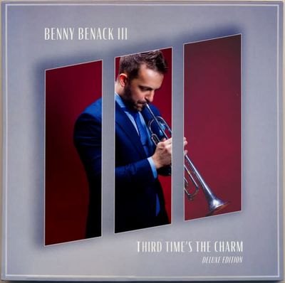 Benny Benack III – Third Times The Charm (NM/SIGNED, 2023, 2LP, La Reserve – LR BB003 / Bandstand Presents – BP BB001)