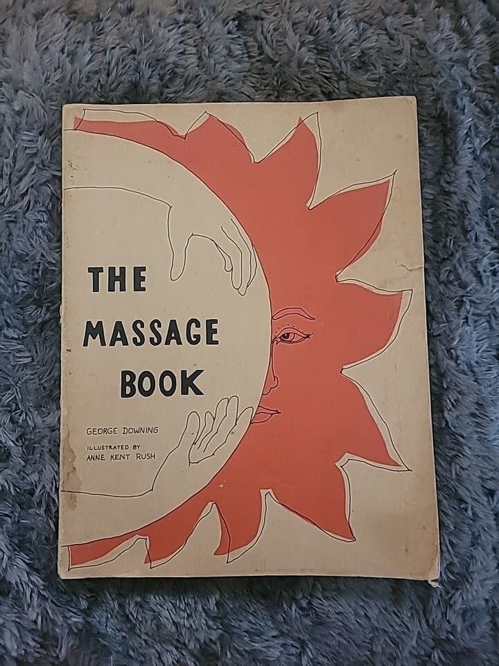 Downing, George (515.82) The Massage Book Illustrated by Anne Kent Rush (1973, Wildwood House)
