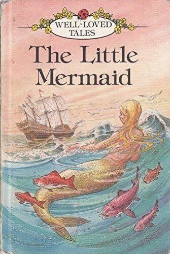 Well Loved Tales - The Little Mermaid (HC)
