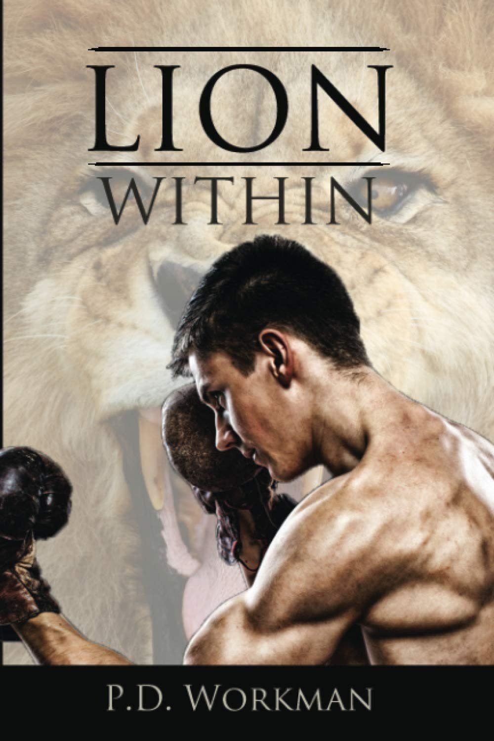 Workman, P.D. (YA) Lion Within (PB) EB25