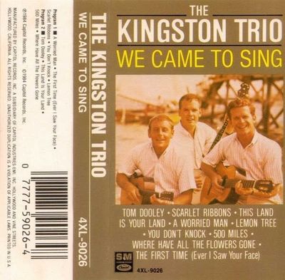Kingston Trio – We Came To Sing (CAS, 1984, Capitol Special Markets – 4XL-9026)