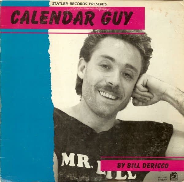 Bill Dericco – Calendar Guy (VG+, LP, Statler Records – SLP 1490)